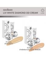 ****LIV White Diamond DD Cream ͹!! !! White Diamond DD Cream  ѹᴴྪ! Ǫ¼ǡШҧẺͧ »ͧлùԺѵԼǢͧس觻С´بྪ ҹҾҡྪط ʡѴҡҵԹҹ