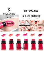 YVES SAINT LAURENT YSL Baby Doll Kiss & Blush Duo Stick 5 g. ԻʵԡкѪ͹ٻẺ Ҿѹͧ ѹջҡ ˹Ңͧس˹ö ͧŹ
